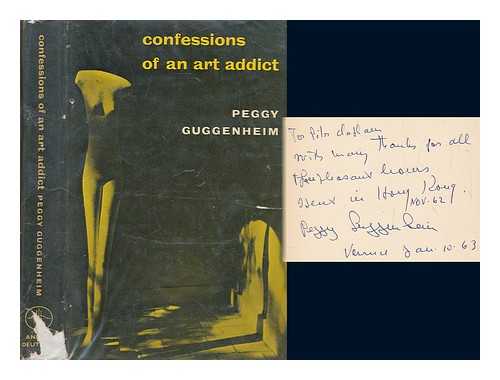 GUGGENHEIM, PEGGY (1898-1979) - Confessions of an art addict / Peggy Guggenheim