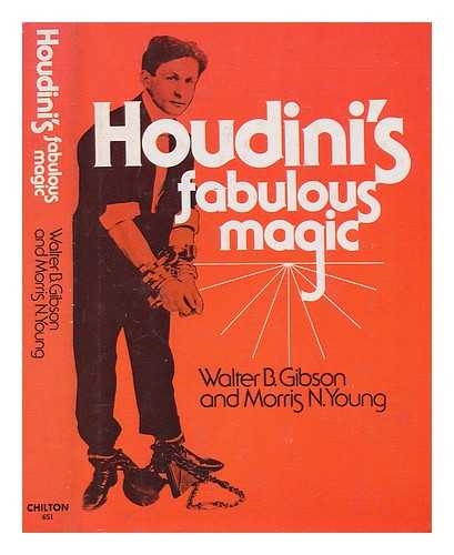 Gibson, Walter Brown - Houdini's fabulous magic