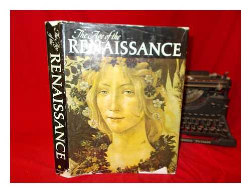 HAY, DENYS - The age of the Renaissance / Texts by Nicolai Rubinstein [and others] Edited by Denys Hay