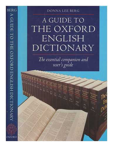 Berg, Donna Lee - A guide to the Oxford English dictionary / Donna Lee Berg