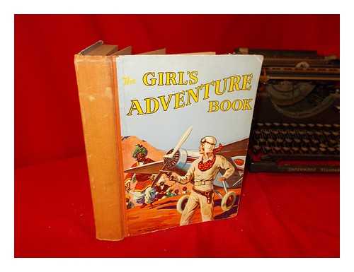 Multiple Authors - The Girl's Adventure Book