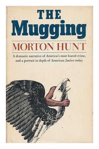 HUNT, MORTON - The Mugging