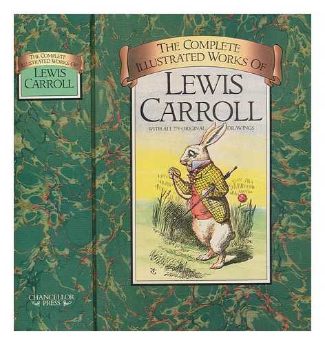 CARROLL, LEWIS (1832-1898) - The complete illustrated works of Lewis Carroll