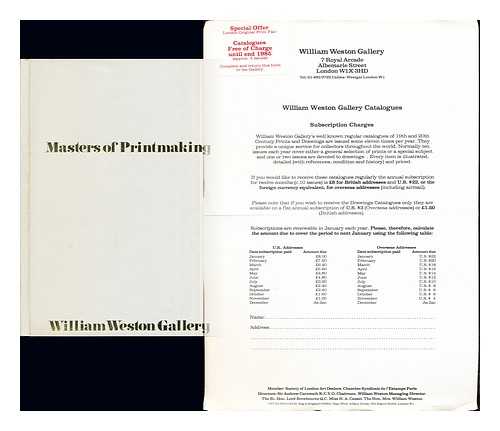 WILLIAM WESTON GALLERY - Masters of Printmaking: sixteenth annual exhibition of selected fine prints by European and British Masters: catalogue no. 7, 1983 (year 16, issue no. 171)