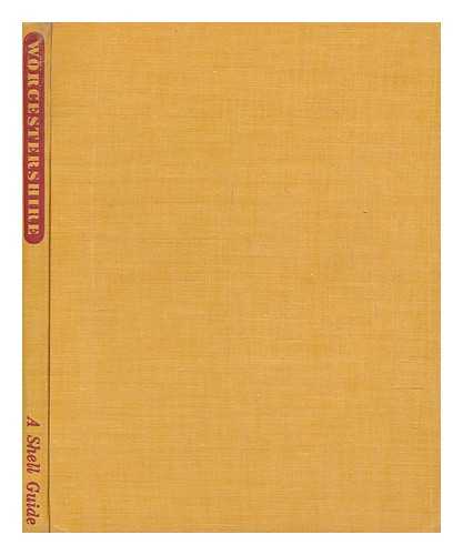 Lees-Milne, James (1908-1997) - Worcestershire : a Shell guide