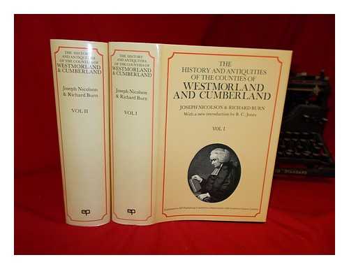 NICOLSON, JOSEPH - The history and antiquities of the counties of Westmorland and Cumberland