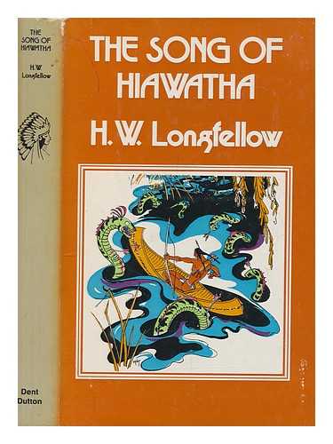 LONGFELLOW, HENRY WADSWORTH (1807-1882) - The song of Hiawatha / [by] Henry Wadsworth Longfellow ; [with a colour frontispiece and] line drawings in the text by Kiddell-Monroe