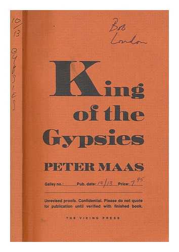 MAAS, PETER (1929-2001) - King of the gypsies / Peter Maas (Unrevised proof copy)