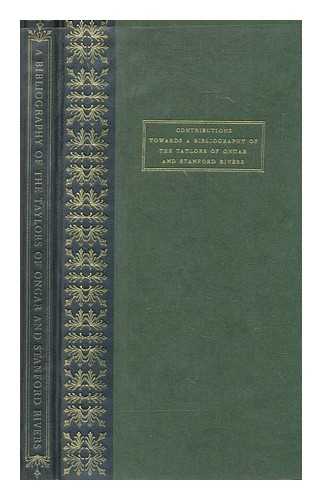 HARRIS, G. EDWARD - Contributions towards a bibliography of the Taylors of Ongar and Stanford Rivers