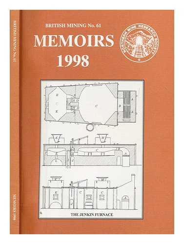 NORTHERN MINE RESEARCH SOCIETY - Memoirs 1998 / Northern Mine Research Society