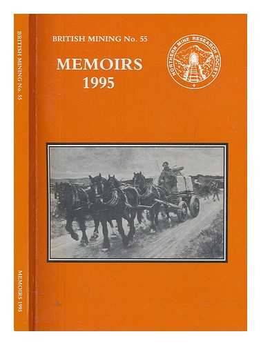 NORTHERN MINE RESEARCH SOCIETY - Memoirs 1995 / Northern Mine Research Society