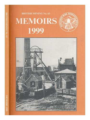 NORTHERN MINE RESEARCH SOCIETY - Memoirs 1999 / Northern Mine Research Society