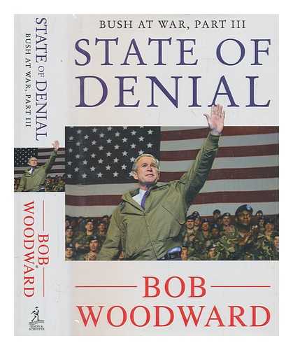 WOODWARD, BOB - State of denial / Bob Woodward