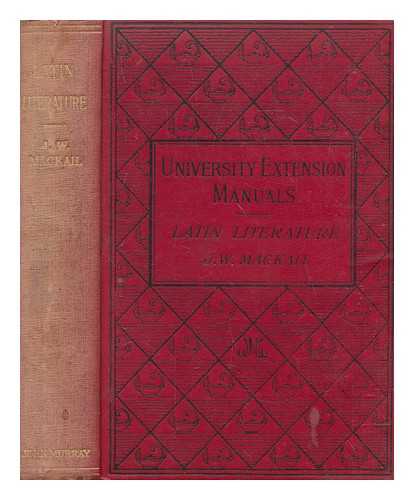 MACKAIL, J. W. (JOHN WILLIAM) (1859-1945) - Latin literature