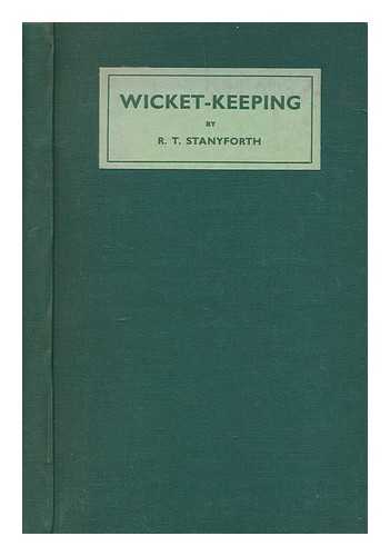STANYFORTH, RONALD THOMAS - Wicket-Keeping