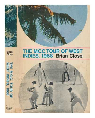 CLOSE, BRIAN - The M.C.C. tour of West Indies, 1968