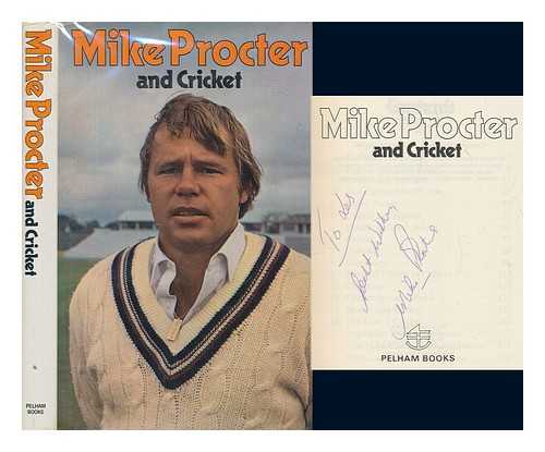 PROCTER, MIKE - Mike Procter : and cricket