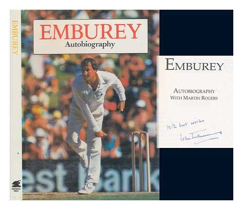 EMBUREY, JOHN - Emburey : autobiography / John Emburey with Martin Rogers