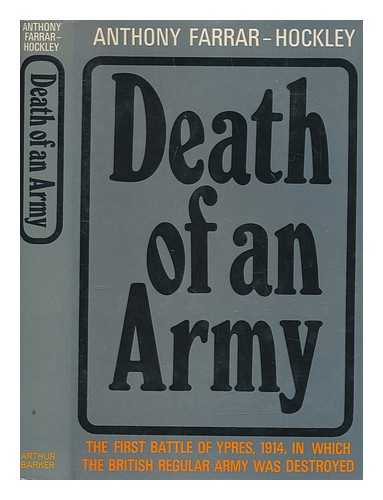 FARRAR-HOCKLEY, ANTHONY H - Death of an army / Anthony Farrar-Hockley