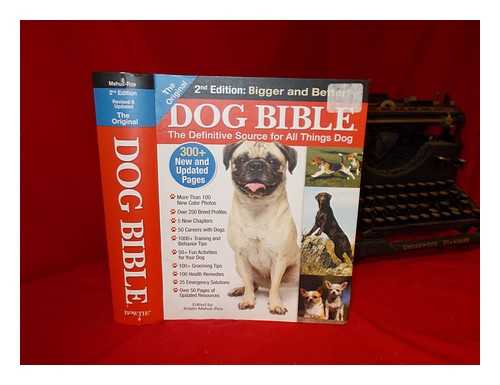 MEHUS-ROE, KRISTIN - The original dog bible : the definitive source for all things dog