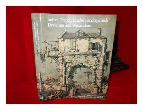 SHARP, ELLEN - Italian, French, English, and Spanish drawings and watercolors : sixteenth through eighteenth centuries / introduction by Ellen Sharp ; essays by Victor Carlson [and others]