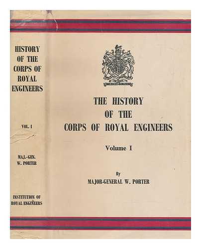 PORTER, WHITWORTH (1827-1892) - History of the Corps of Royal Engineers