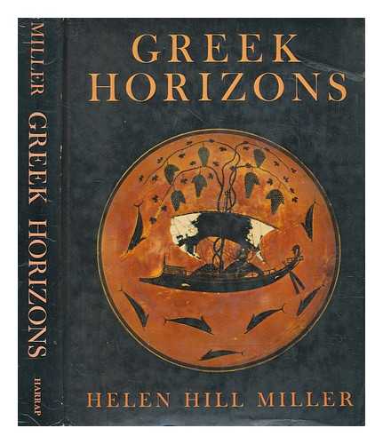 MILLER, HELEN HILL (1899-1995) - Greek horizons