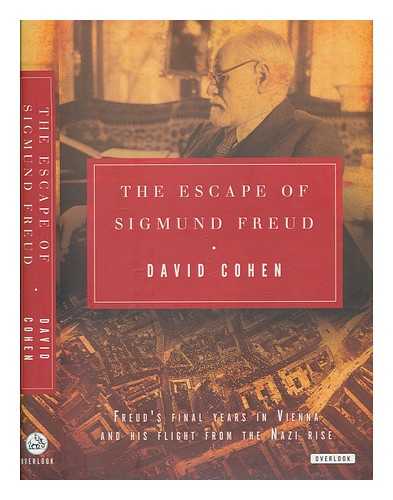 COHEN, DAVID - The escape of Sigmund Freud