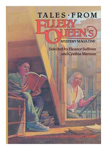 SULLIVAN, ELEANOR. MANSON, CYNTHIA - Tales from Ellery Queen's Mystery Magazine : Short Stories for Young Adults / Selected by Eleanor Sullivan and Cynthia Manson ; with an Introduction by Joan Lowery Nixon