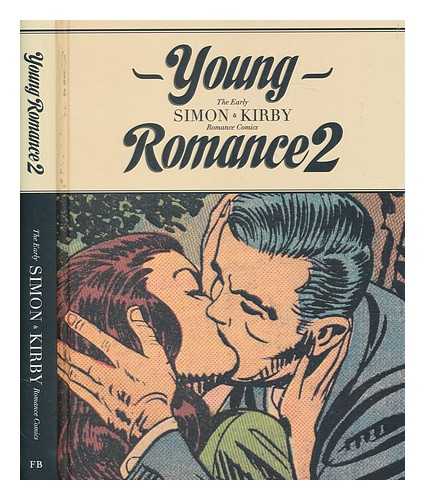 SIMON, JOE - Young romance 2 : the best of Simon & Kirby romance comics