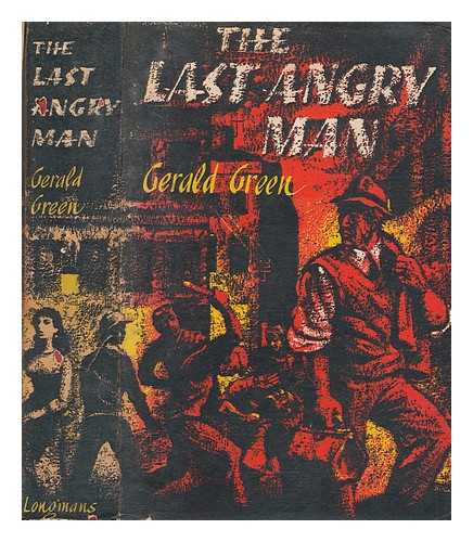 GREEN, GERALD - The last angry man : a novel