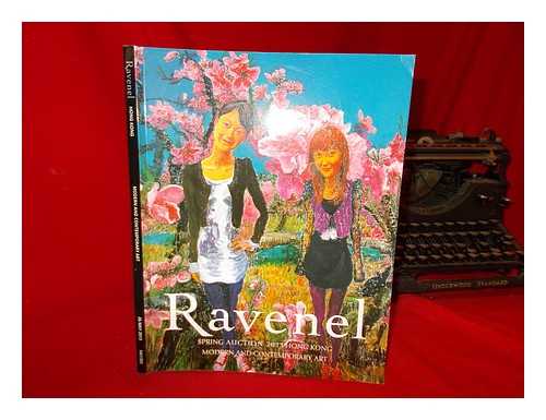 RAVENEL INTERNATIONAL ART GROUP - Ravenel spring auction 2013 Hong Kong : modern and contemporary Asian art
