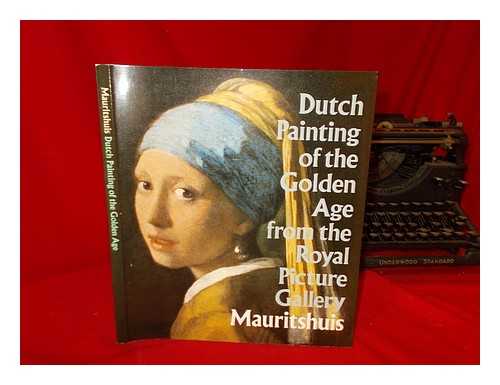 MAURITSHUIS (HAGUE, NETHERLANDS) - Dutch painting of the golden age / Mauritshuis