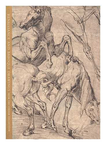 OBERHUBER, KONRAD - Renaissance and Baroque drawings from the collections of John and Alice Steiner / edited by Konrad Oberhuber