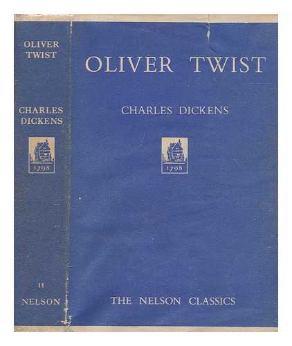 DICKENS, CHARLES (1812-1870) - Oliver Twist / Charles Dickens