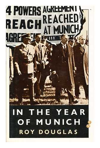DOUGLAS, ROY - In the Year of Munich