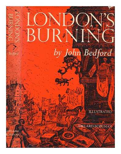 BEDFORD, JOHN - London's burning