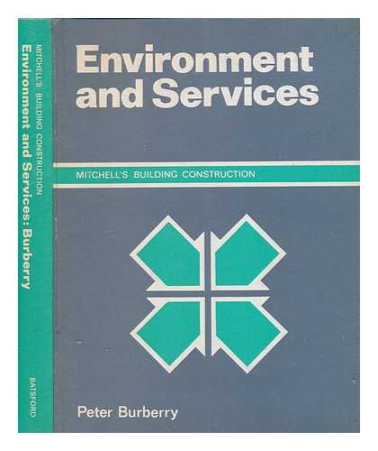 BURBERRY, PETER - Environment and services / [Peter Burberry]