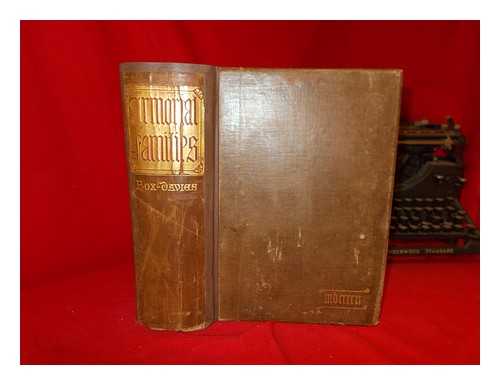 FOX-DAVIES, ARTHUR CHARLES (1871-1928) - Armorial families : a directory of gentlemen of coat-armour, showing which arms in use at the moment are borne by legal authority / compiled and edited by Arthur Charles Fox-Davies