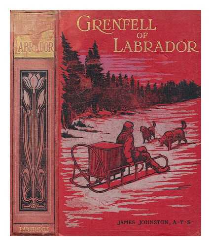 JOHNSTON, J. (JAMES) - Grenfell of Labrador