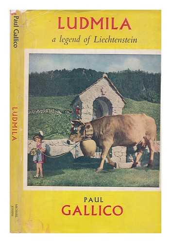 GALLICO, PAUL (1897-1976). ROUBEN MAMOULIAN COLLECTION - Ludmila : a Legend of Liechtenstein / Drawing by Franz Deak