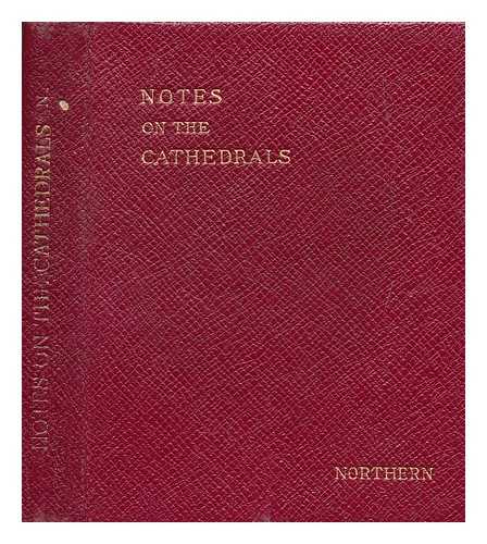 FAIRBAIRNS, W H - Notes on the cathedrals vol. 2 Northern cathedrals