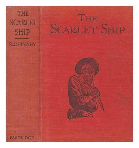 FINNEY, R. C - The Scarlet Ship