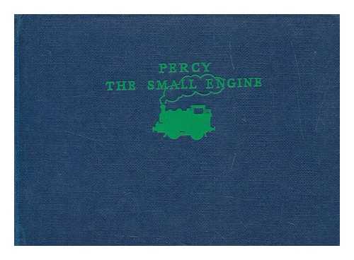 AWDRY, WILBERT VERE (1911-1997) - Percy,the small engine / W. Awdry