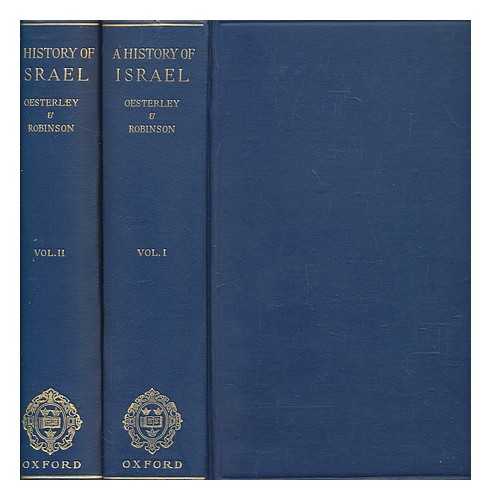 ROBINSON, THEODORE H. (THEODORE HENRY) (1881-1964) - A history of Israel - in 2 volumes