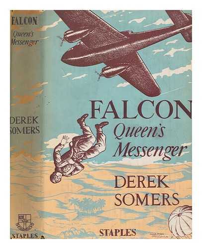 SOMERS, DEREK - Falcon-Queen's Messenger