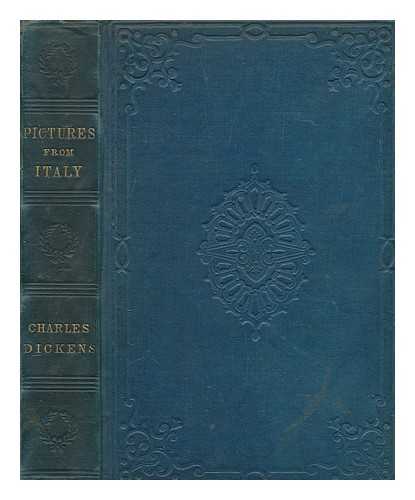 DICKENS, CHARLES (1812-1870) - Pictures from Italy ... The vignette illustrations on wood, by Samuel Palmer