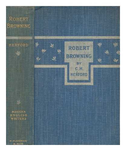 HERFORD, C. H. (CHARLES HAROLD) (1853-1931) - Robert Browning