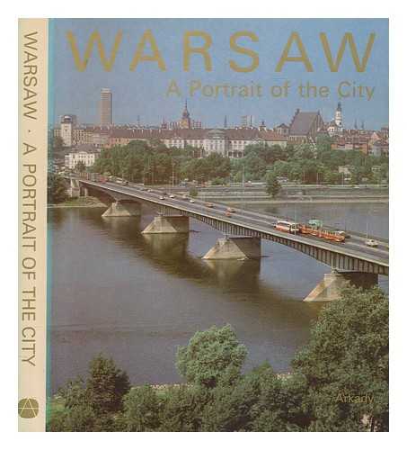 JABLONSKI, KRZYSZTOF - Warsaw - a portrait of the city