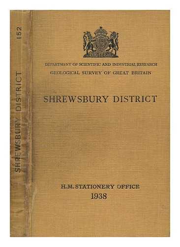 POCOCK, R. W. (ROY WOODHOUSE) - Shrewsbury district : including the Hanwood coalfield (one-inch geological sheet 152 new series)